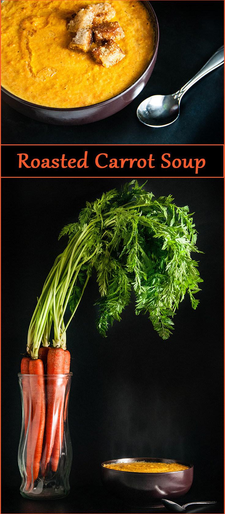 Easy Roasted Carrot Soup with Garlic and Ginger and Garlic Bread Croutons