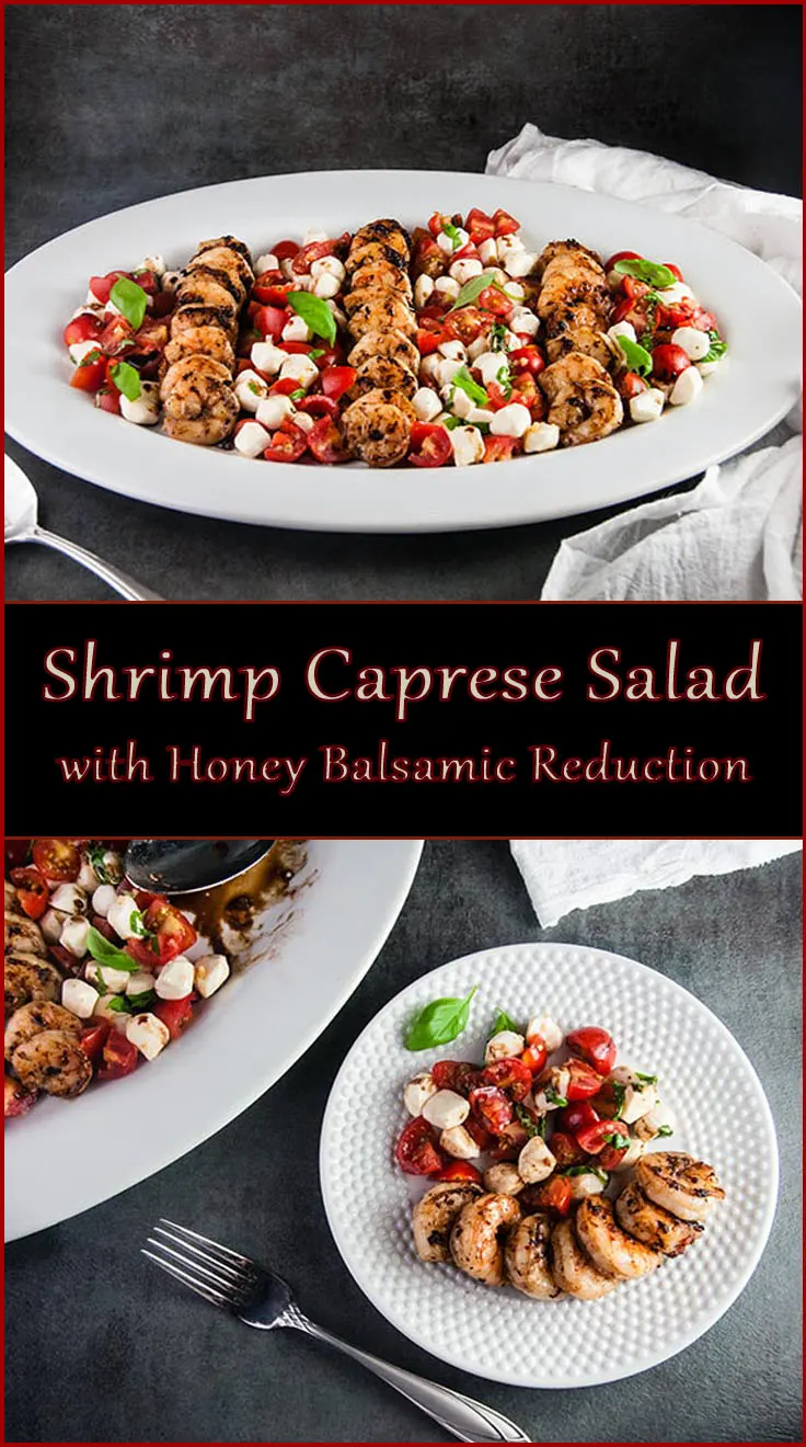 Shrimp Caprese Salad with Honey Balsamic Reduction