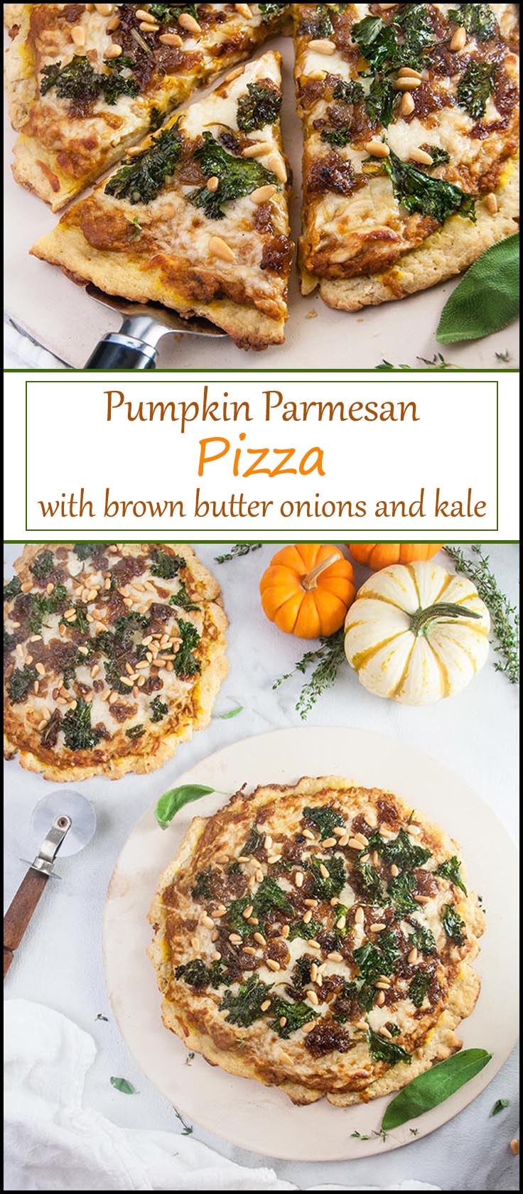 The Perfect Fall Pizza: Pumpkin Parmesan Pizza with Brown Butter Caramelized Onions and Kale