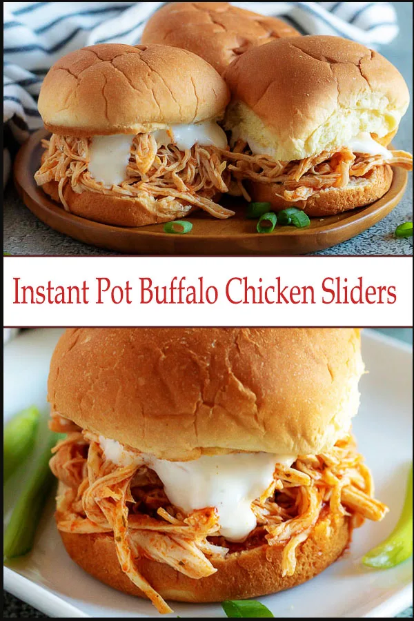 Instant Pot Buffalo Chicken sliders are a great game day or party appetizer or easy chicken sandwich dinner