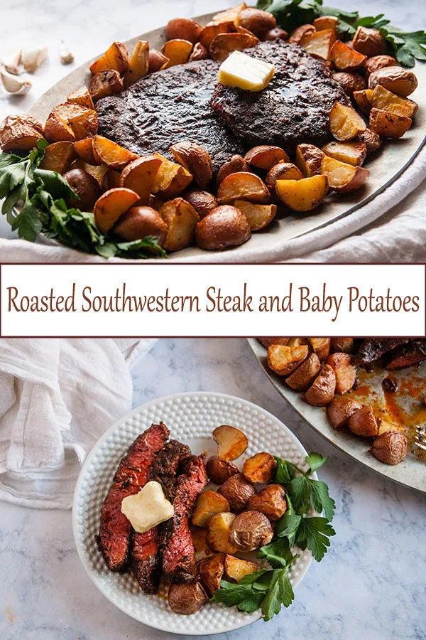 This roasted southwestern steak and baby potatoes are a delicious easy dinner recipe
