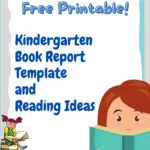 A graphic showing a girl reading on a stack of books and another one reading that says "kindergarten book report template and reading ideas"