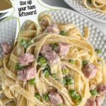 A photo of plate of pasta with ham and peas set into a decorative text box reading ham and pea pasta
