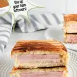 A photo of ham and cheese paninis set into a text box reading ham and cheese paninis use up your ham leftovers